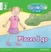 Smart-Kids Read! Level 2 Book 4: Places I go: Level 2;Book 4: Grade R - 2