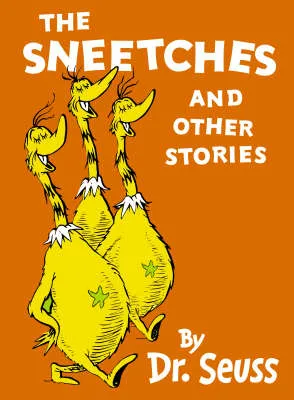 The Sneetches and Other Stories