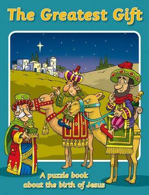 The Greatest Gift: A puzzle book about the Birth of Jesus