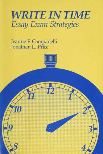 'Write in Time': Essay Examination Strategies