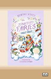 Junkyard Fairies 3: Fight Frost