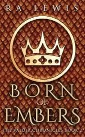Born of Embers
