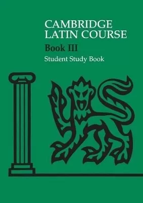 Cambridge Latin Course 3 Student Study Book