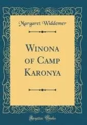 Winona of Camp Karonya (Classic Reprint)