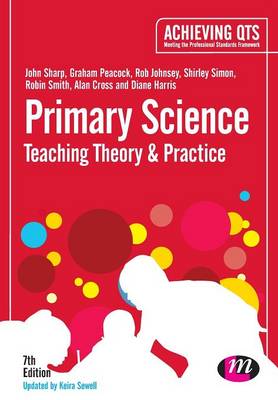 Primary Science: Teaching Theory and Practice
