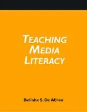 Teaching Media Literacy: A How-to-do-it Manual