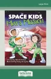 Space Kids: Mars Mission: Book 3