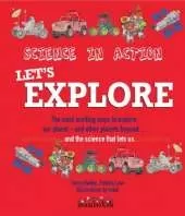 Science in Action: Let's Explore