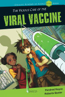 The Vicious Case of the Viral Vaccine