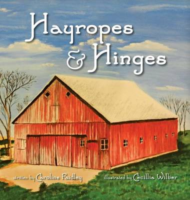 Hayropes & Hinges