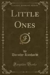 Little Ones (Classic Reprint)