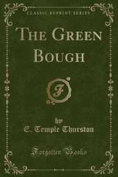 The Green Bough (Classic Reprint)