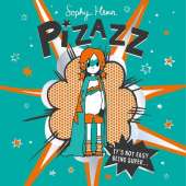 Pizazz: The super awesome new superhero series!