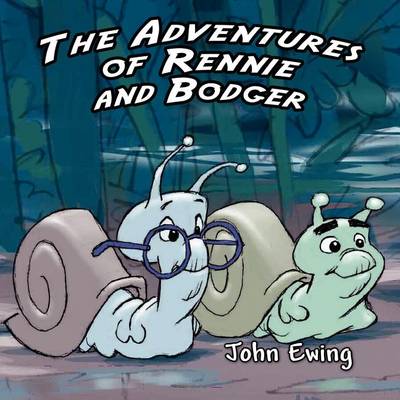 The Adventures of Rennie and Bodger