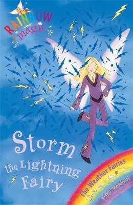 Storm The Lightning Fairy: The Weather Fairies Book 6