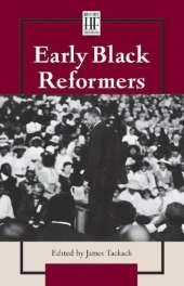 Early Black Reformers