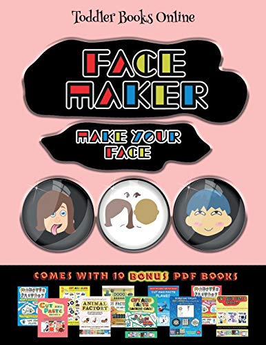 Toddler Books Online (Face Maker - Cut and Paste): This book comes with a collection of downloadable PDF books that will help your child make an excellent start to his/her education. Books are designed to improve hand-eye coordination, develop fine and g