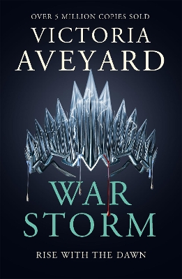 War Storm: The final YA dystopian fantasy adventure in the globally bestselling Red Queen series