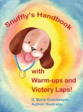 Snuffly's Handbook with Warm-ips and Victory Laps!