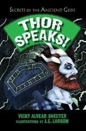 Thor Speaks!: A Guide to the Realms by the Norse God of Thunder