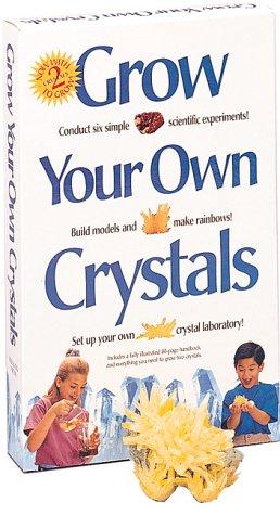 Grow Your Own Crystals: Discover the World of Crystals and How to Grow Them!