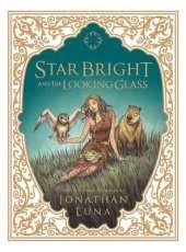 Star Bright and the Looking Glass