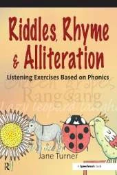 Riddles, Rhymes and Alliteration: Listening Exercises Based on Phonics