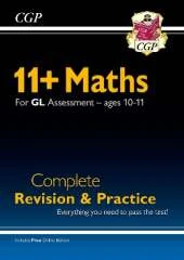11+ GL Maths Complete Revision and Practice - Ages 10-11 (with Online Edition): for the 2025 exams