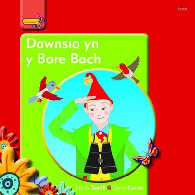 Dawnsio Yn y Bore Bach