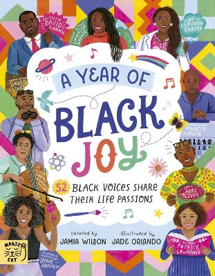 A Year of Black Joy: 52 Black Voices Share Their Life Passions