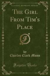 The Girl From Tim's Place (Classic Reprint)