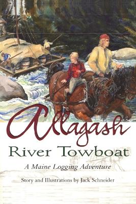 Allagash River Towboat: A Maine Logging Adventure