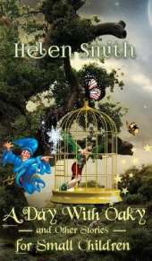 A Day with Oaky and Other Stories for Small Children