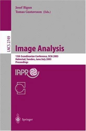 Image Analysis: 13th Scandinavian Conference, SCIA 2003 Halmstad, Sweden, June 29 - July 2, 2003 Proceedings