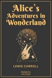 Alice’s Adventures in Wonderland (EditionSecond Edition)