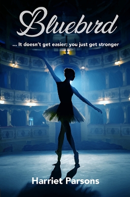 Bluebird: It doesn't get easier, you just get stronger