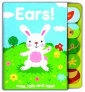 Ears!: Nose, Tails and Toes