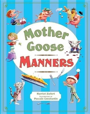 Mother Goose Manners