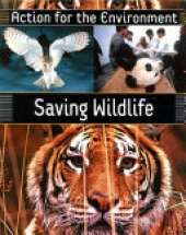 Action for the Environment: Saving Wildlife