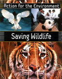 Action for the Environment: Saving Wildlife