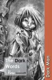 The Dark Words: Set Three