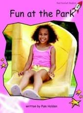 Red Rocket Readers: Pre-Reading Non-Fiction Set B: Fun at the Park (Reading Level 1/F&P Level A)