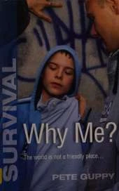 Survival: Why Me?