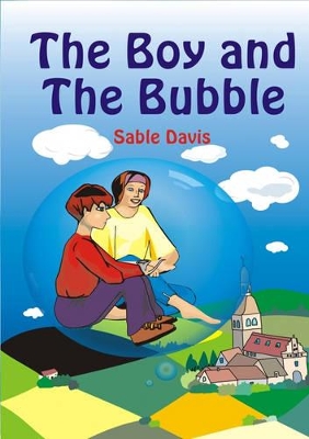 The Boy and The Bubble