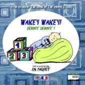 Wakey Wakey! (bilingual English-French)