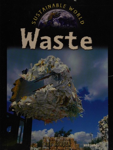 Sustainable World: Waste