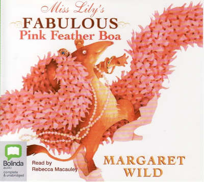 Miss Lily's Fabulous Pink Feather Boa: Library Edition