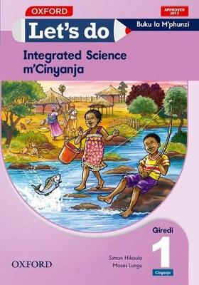 Let's do Integrated Science - Cinyanja (Zambia): Grade 1: Learner's Book