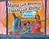 Mama Got Rhythm Daddy Got Rhyme