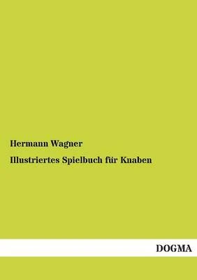 Illustriertes Spielbuch Fur Knaben